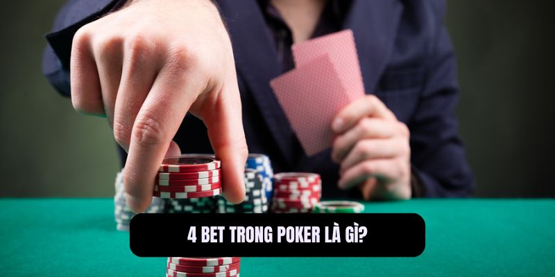 4 bet poker
