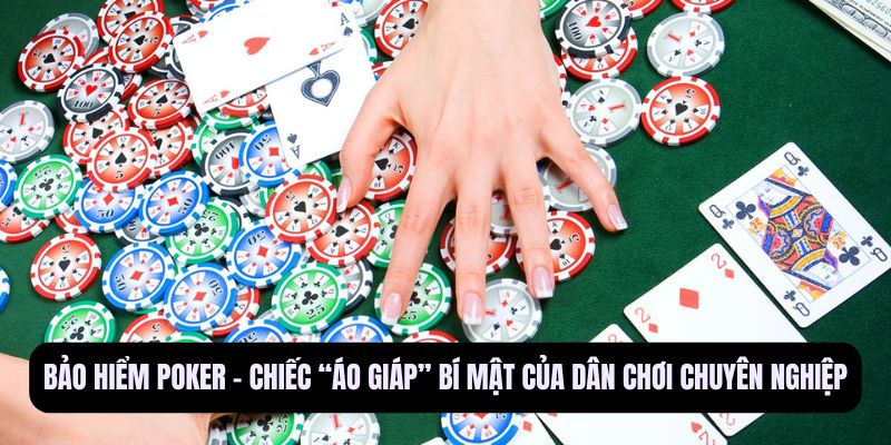 bảo hiểm poker
