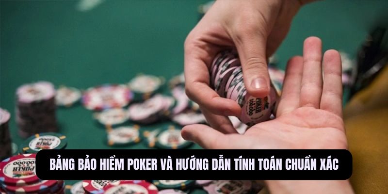 bảo hiểm poker