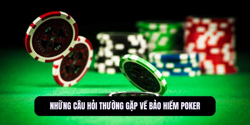 bảo hiểm poker