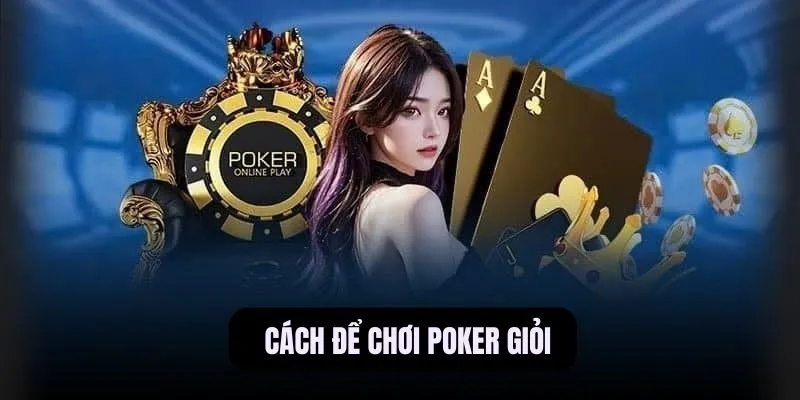 mẹo chơi poker