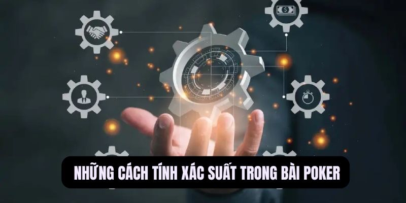 Phần mềm tính xác suất poker