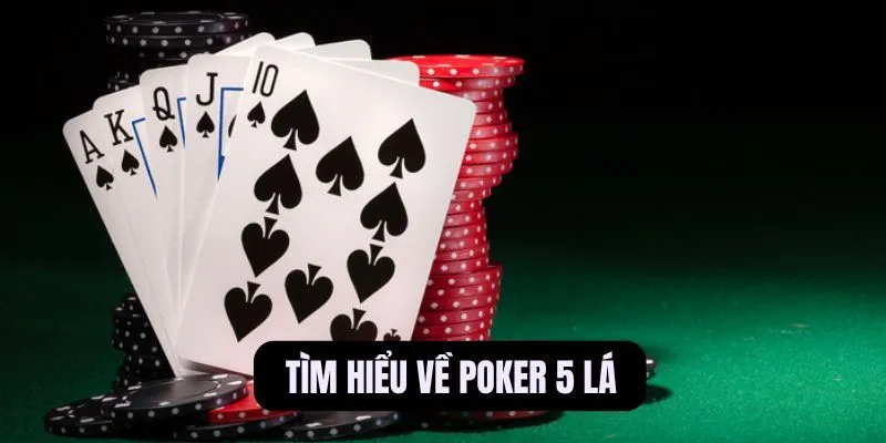 poker 5 lá