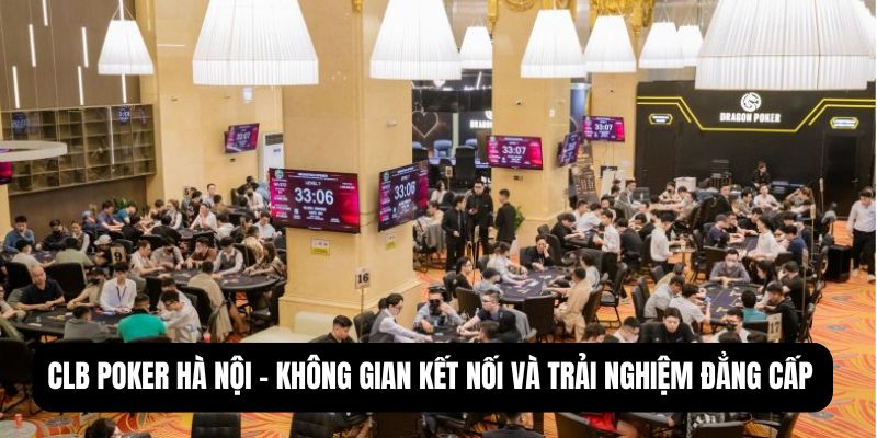 clb poker hà nội
