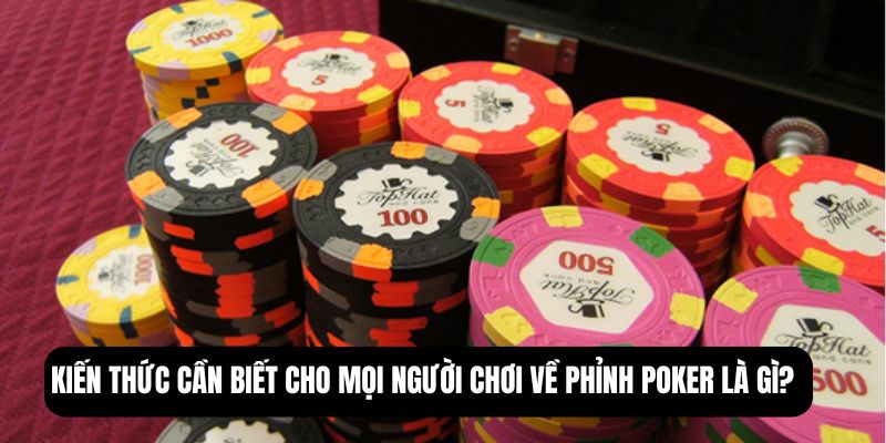 phỉnh poker